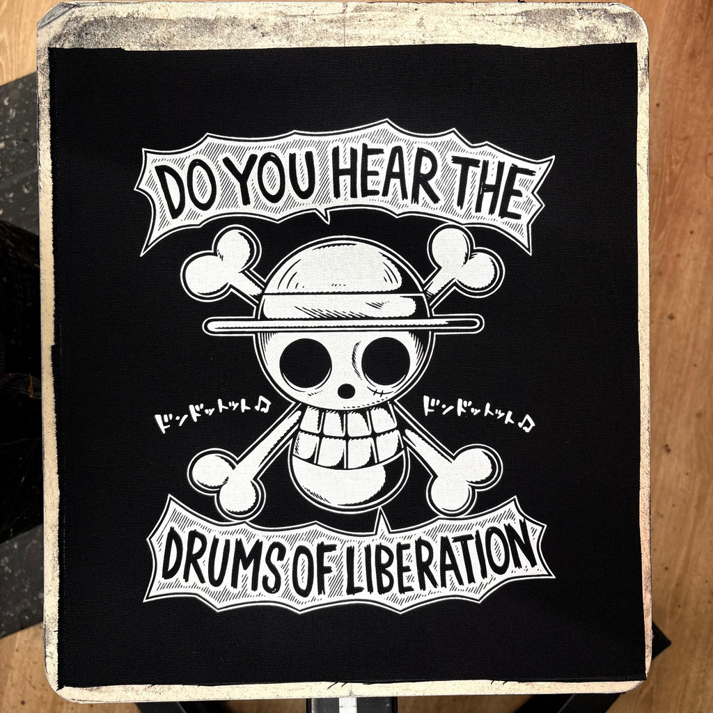 Do You Hear The Drums Of Liberation - Backpatch