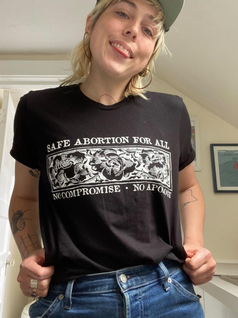 Safe Abortion For All No Compromise No Apology - Bum Lung