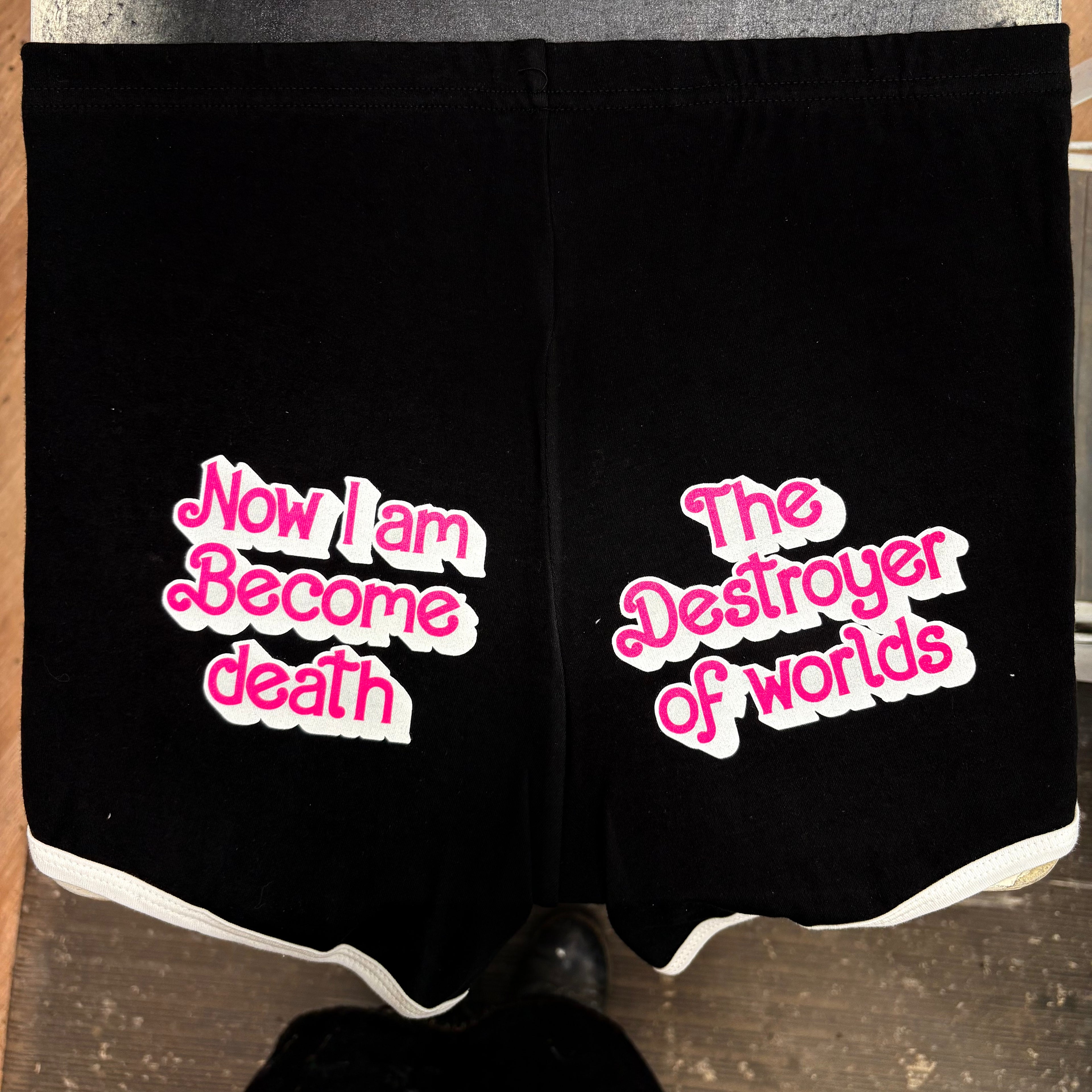 Barbie Booty Shorts - Now I Am Become Death, the Destroyer of Worlds -
