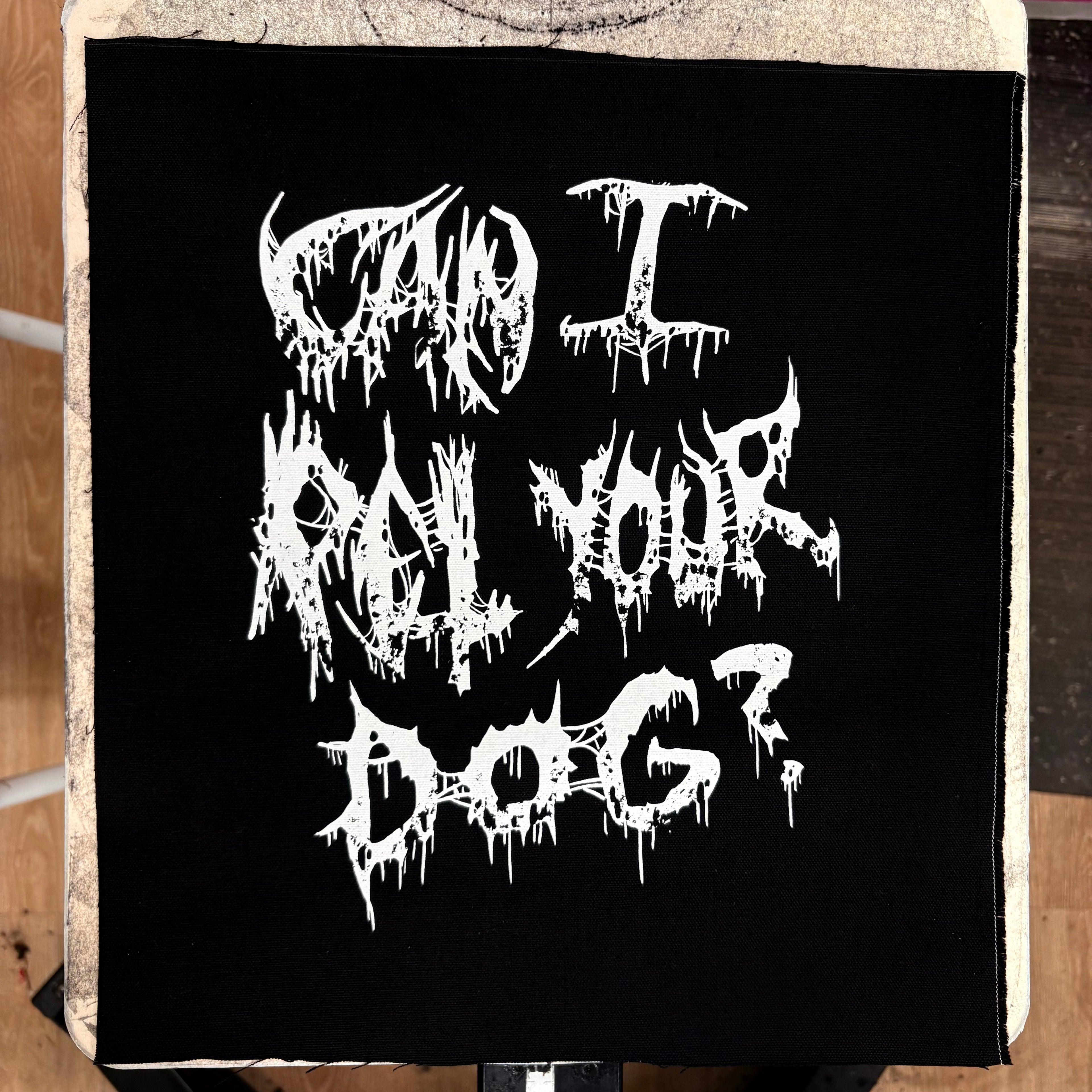 Can I Pet Your Dog? - Metal Font - Backpatch
