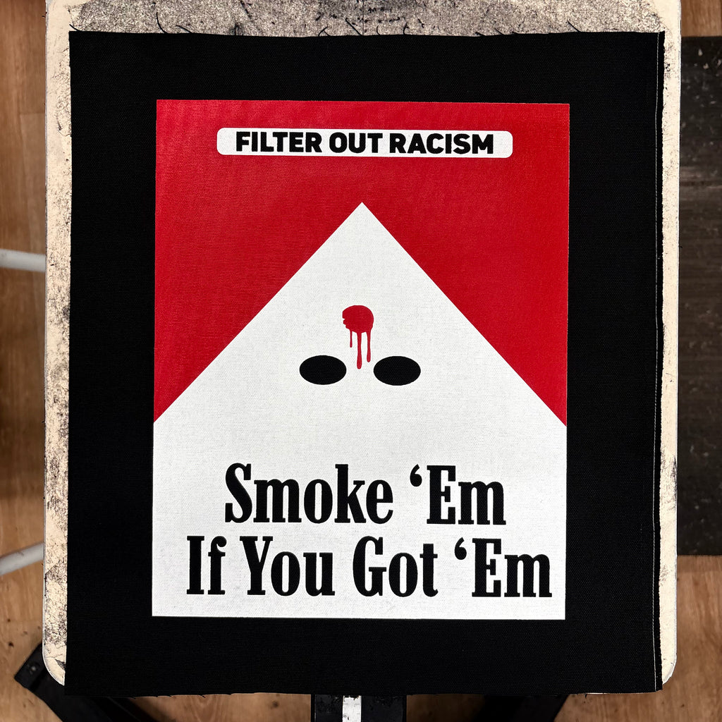 Smoke Em' If Ya Got Em - Backpatch