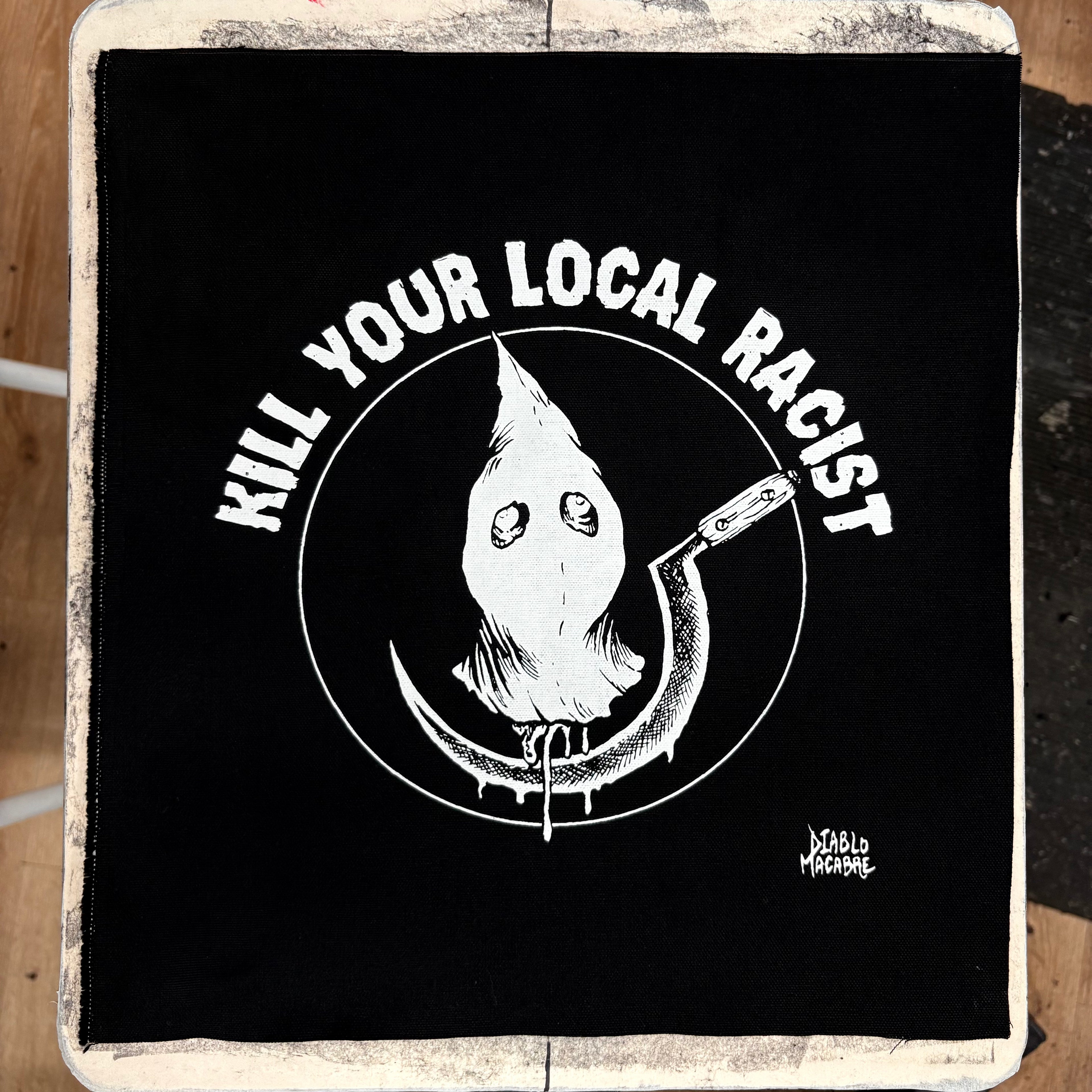 Kill Your Local Racist - Sickle - Backpatch