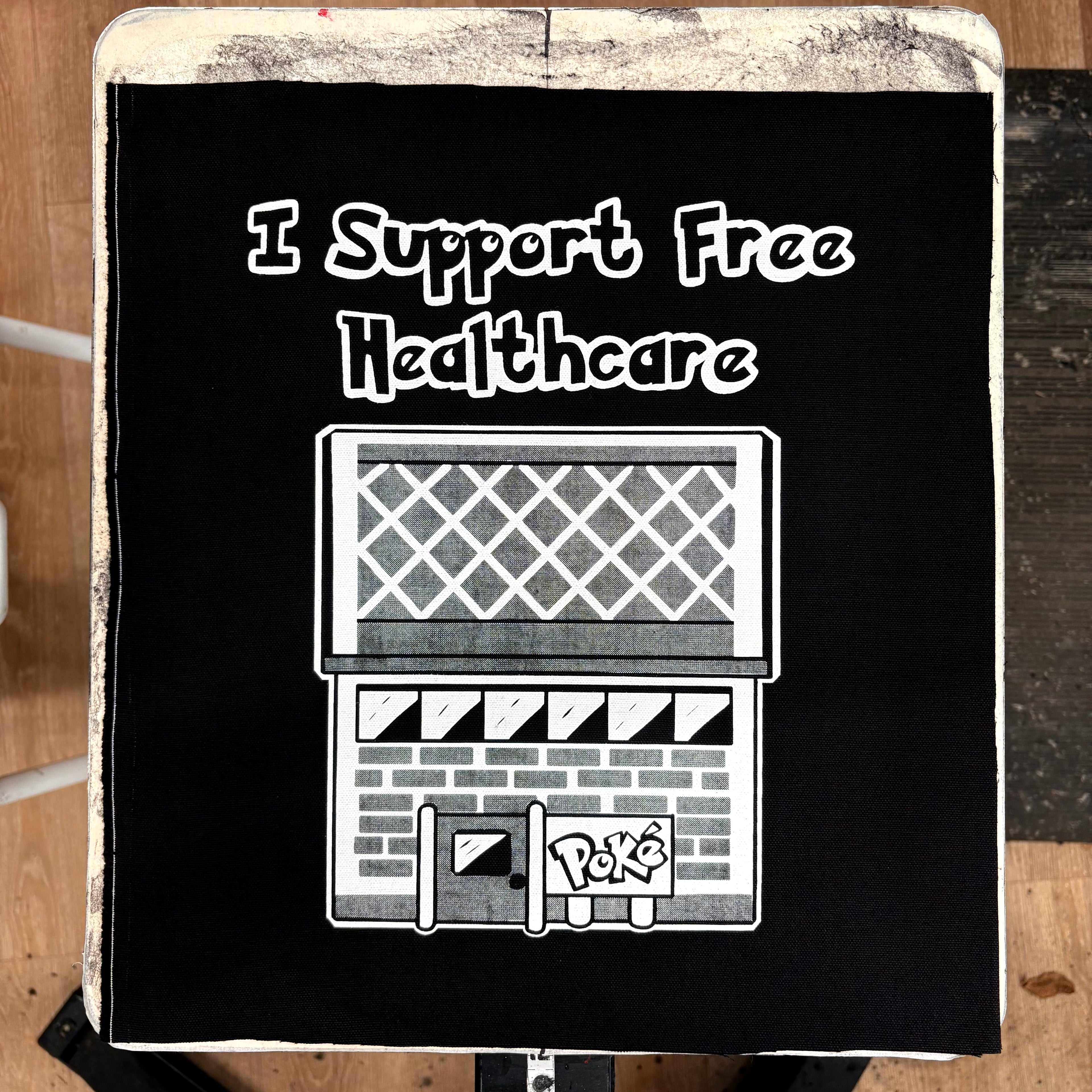 I Support Free Healthcare - Backpatch