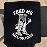 Feed Me Billionaires - Melcolm Brown