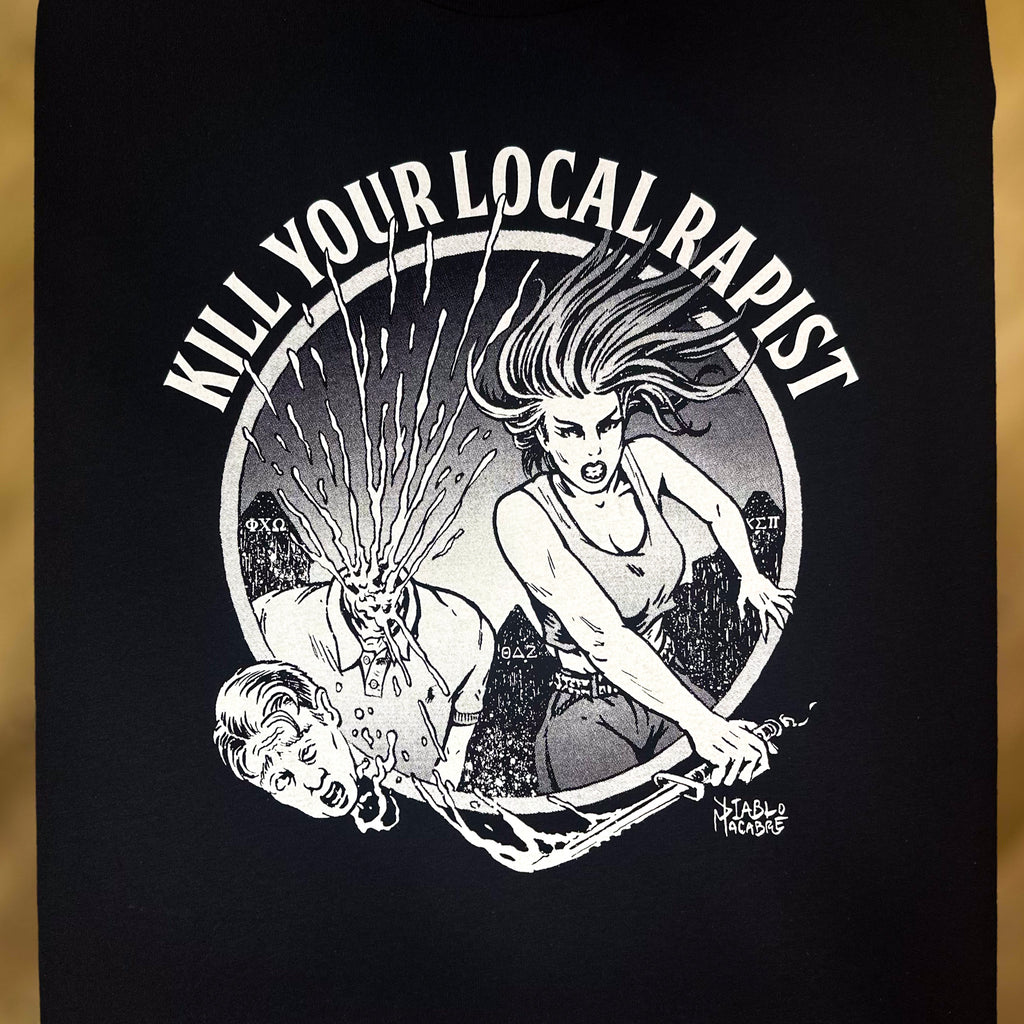 Kill Your Local Rapist - Diablo Macabre