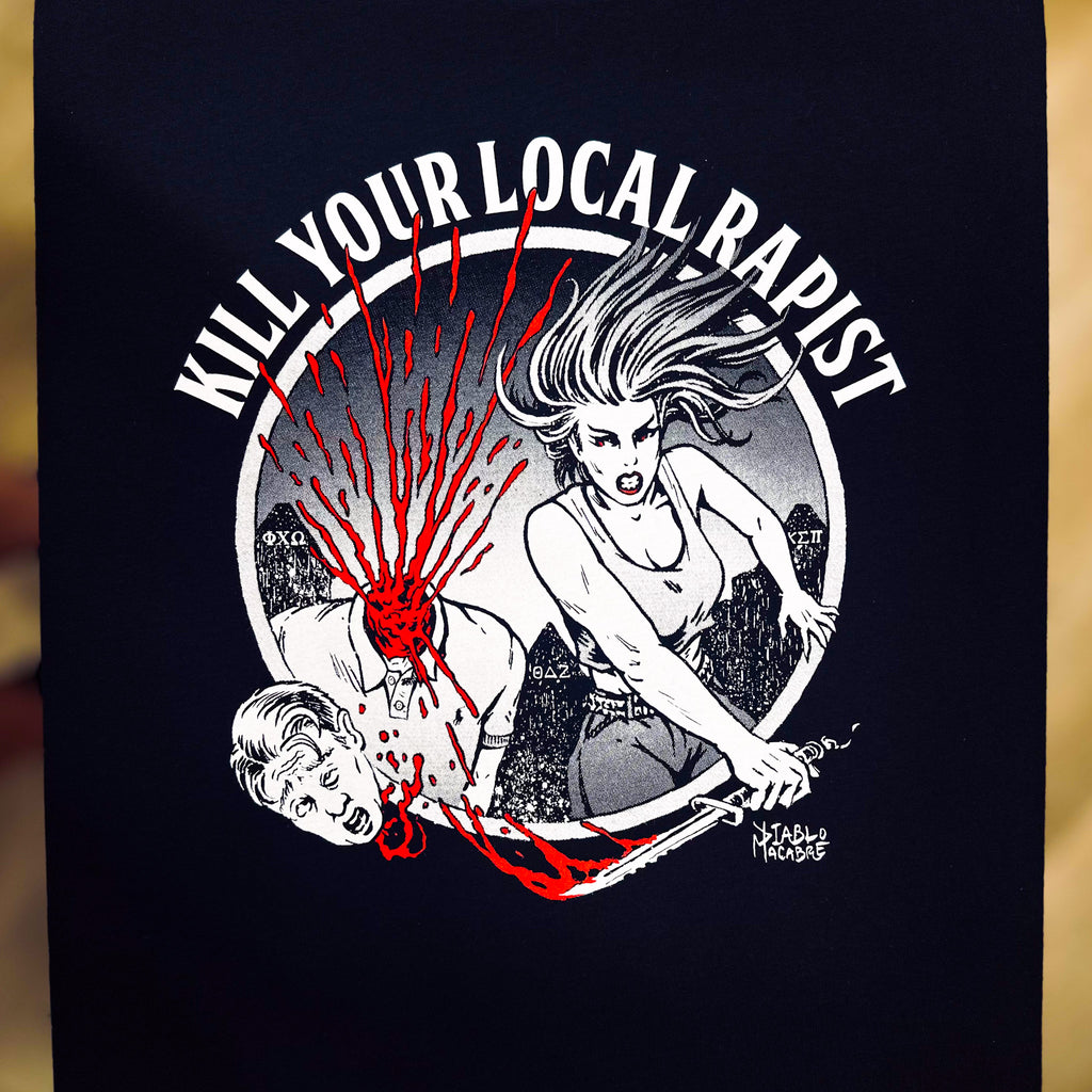 Kill Your Local Rapist - Diablo Macabre