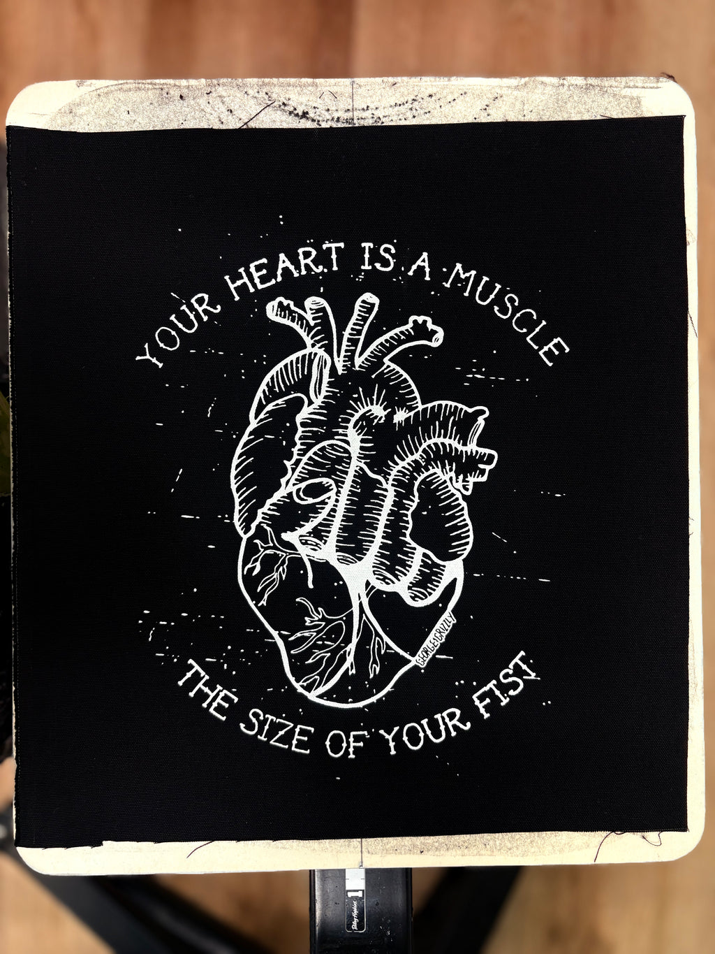 Your Heart Is A Muscle The Size Of Your Fist - Backpatch