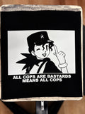 All Cops Means ALL COPS. - Officer Jenny - Backpatch