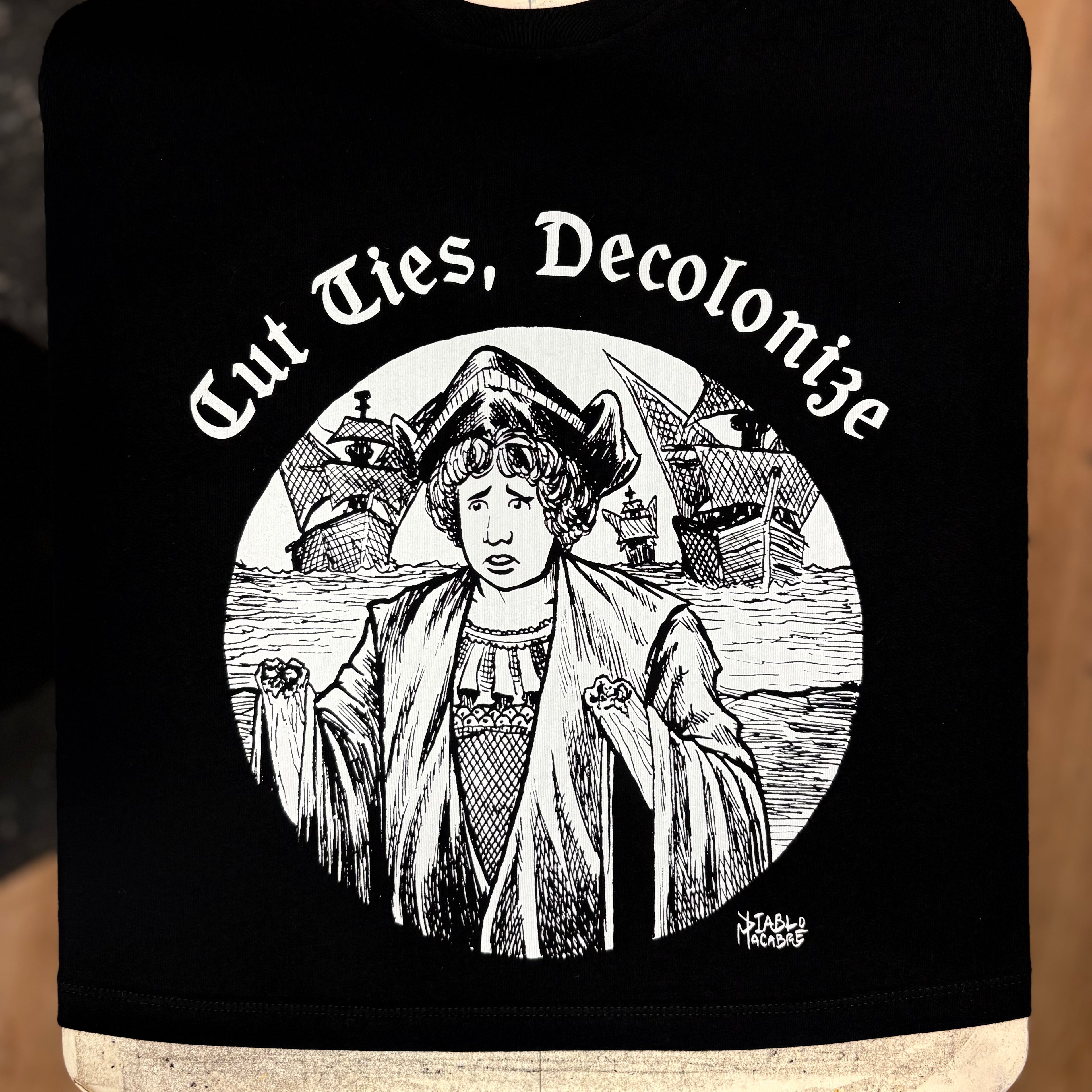 Cut Ties, Decolonize - Diablo Macabre