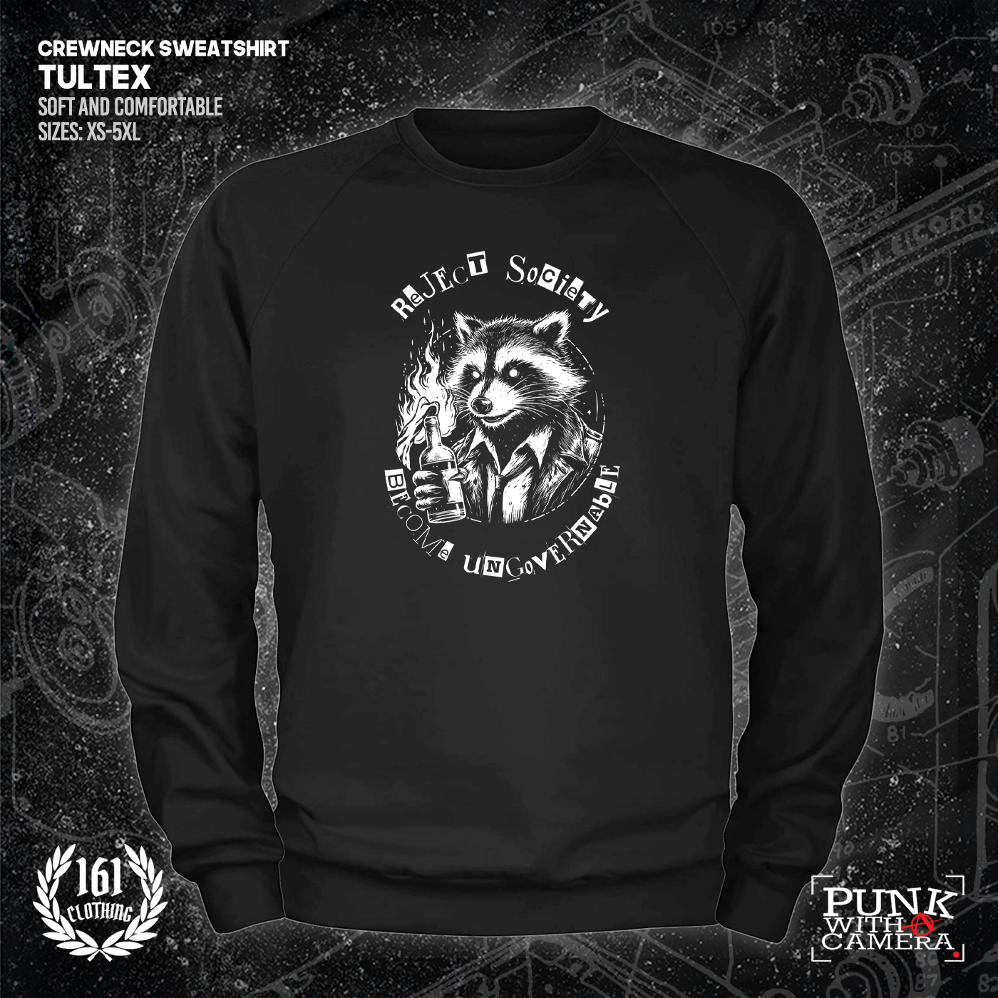Reject Society Become Ungovernable - 161.Clothing