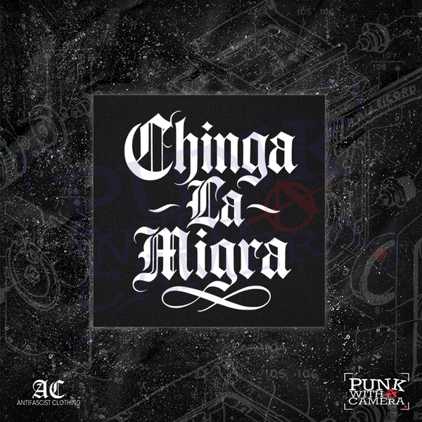 Chinga La Migra - Anti-Fascist Clothing - Mutual Aid Design