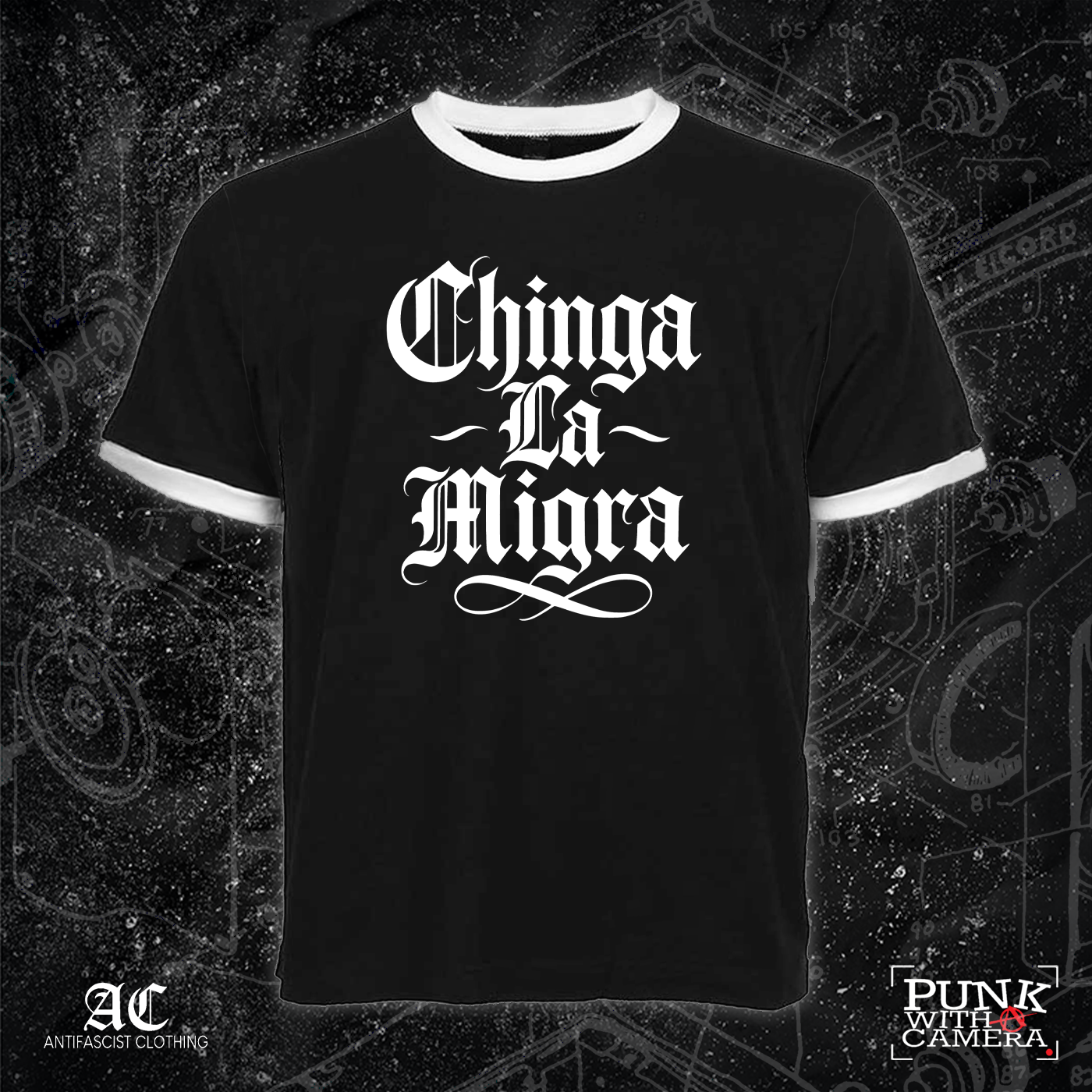 Chinga La Migra - 161.Clothing - Mutual Aid Design