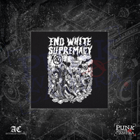 End White Supremacy - Anti-Fascist Clothing