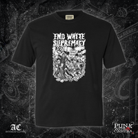 End White Supremacy - Anti-Fascist Clothing