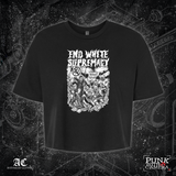 End White Supremacy - Anti-Fascist Clothing
