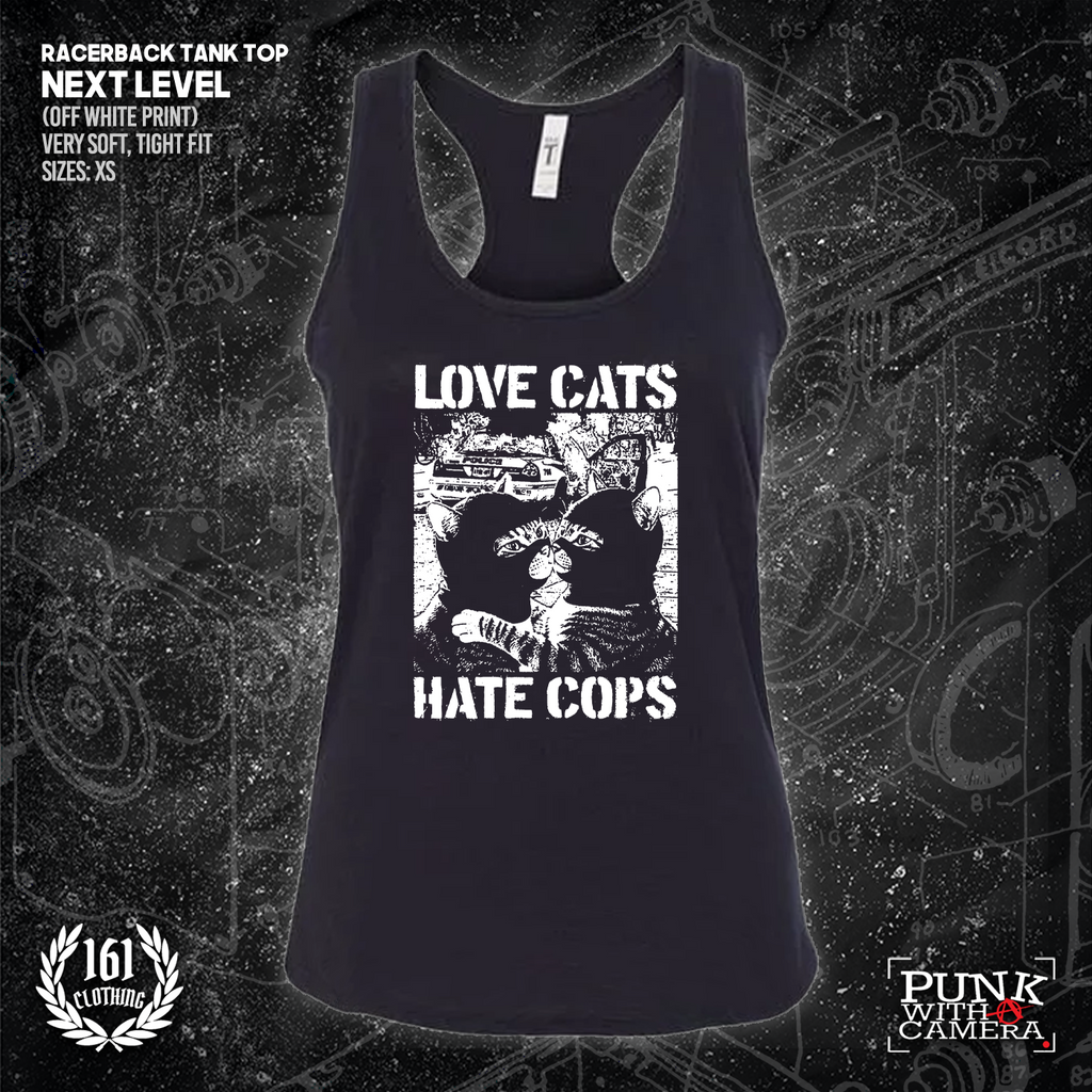 Love Cats Hate Cops - 161.Clothing