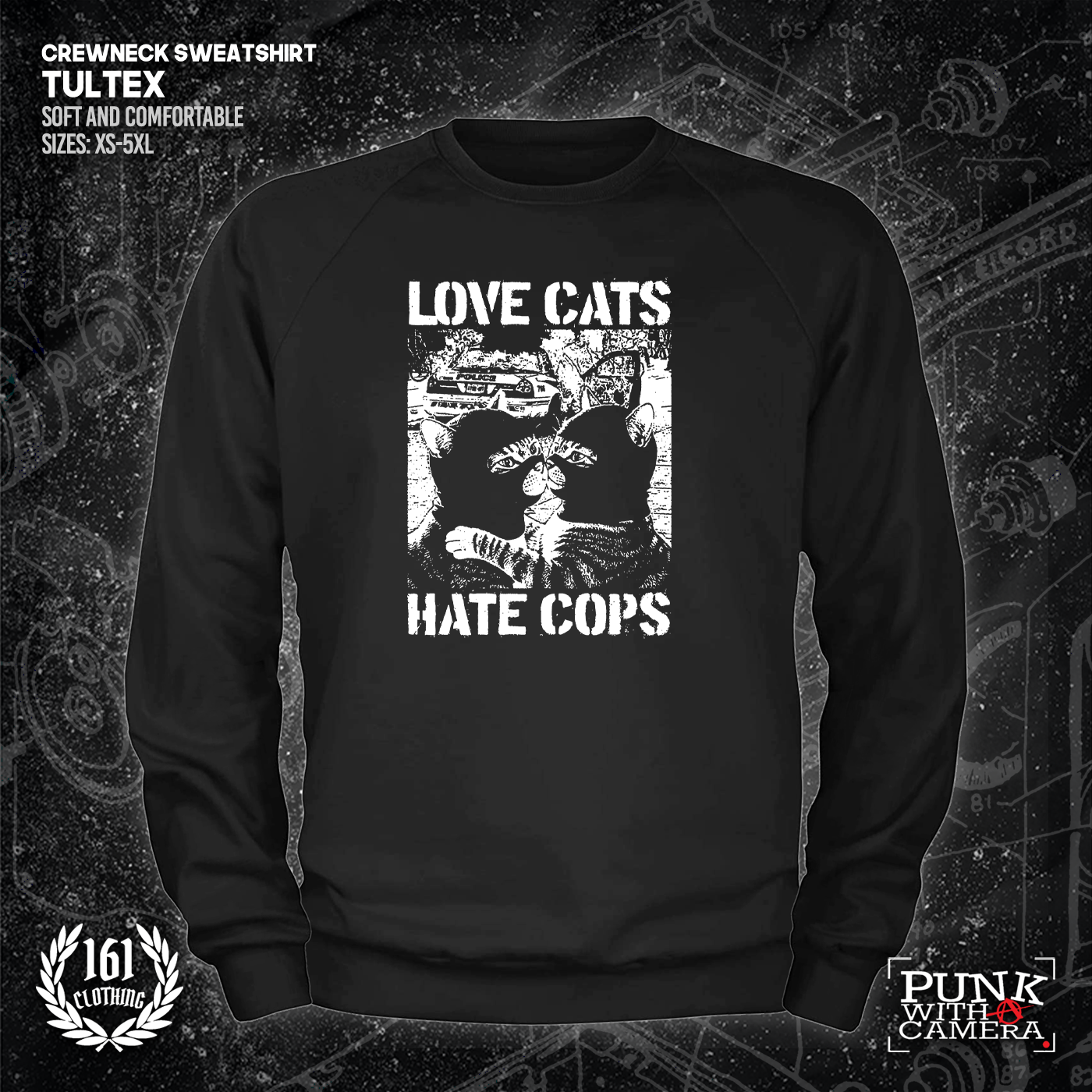 Love Cats Hate Cops - 161.Clothing