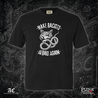 Make Racists Afraid Again - Anti-Fascist Clothing