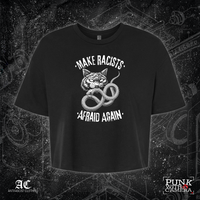 Make Racists Afraid Again - Anti-Fascist Clothing