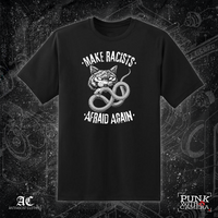 Make Racists Afraid Again - Anti-Fascist Clothing