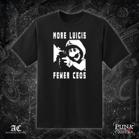 More Luigis Less Ceos - Anti-Fascist Clothing