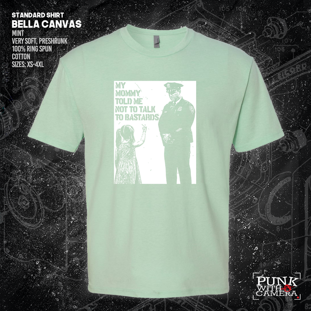My Mommy Told Me Not Talk To Bastards - 161.Clothing