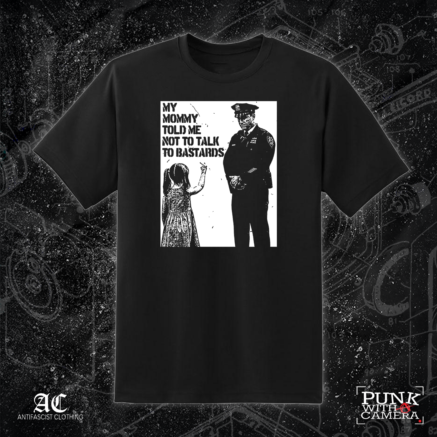 My Mommy Told Me Not Talk To Bastards - 161.Clothing