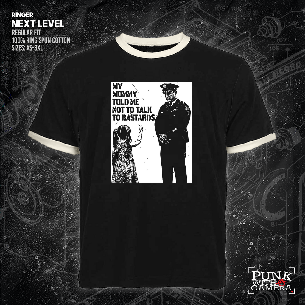 My Mommy Told Me Not Talk To Bastards - 161.Clothing