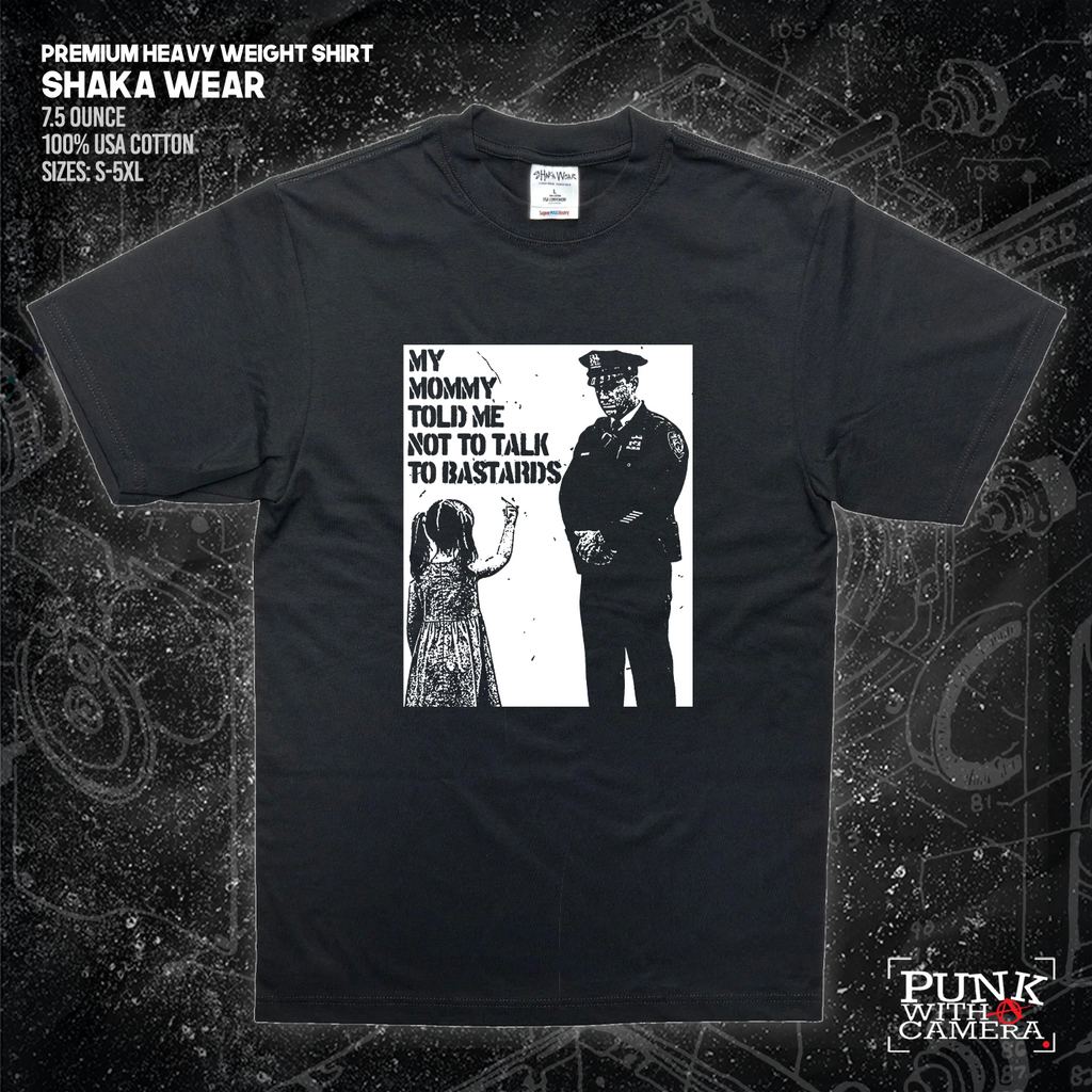 My Mommy Told Me Not Talk To Bastards - 161.Clothing