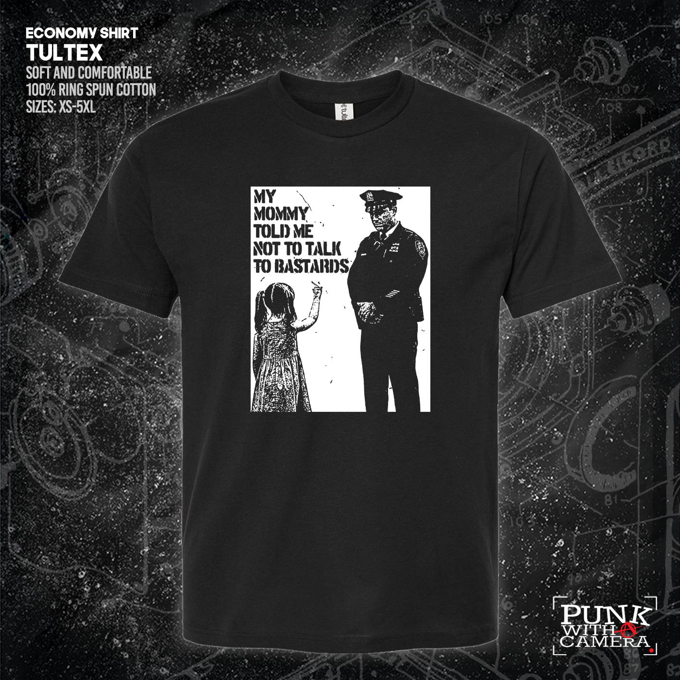 My Mommy Told Me Not Talk To Bastards - 161.Clothing
