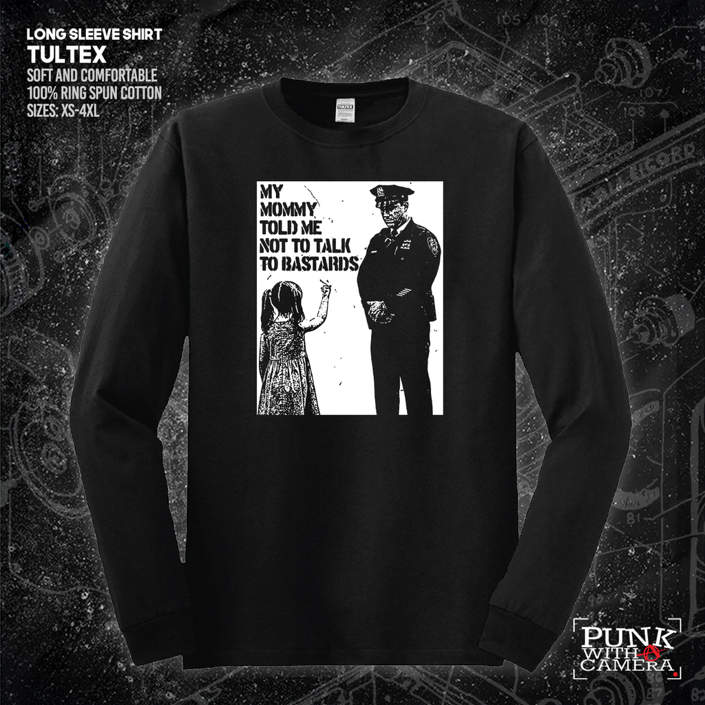 My Mommy Told Me Not Talk To Bastards - 161.Clothing
