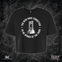 The Rich Have Forgotten To Be Afraid Of The Poor - Anti-Fascist Clothing