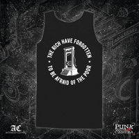 The Rich Have Forgotten To Be Afraid Of The Poor - Anti-Fascist Clothing