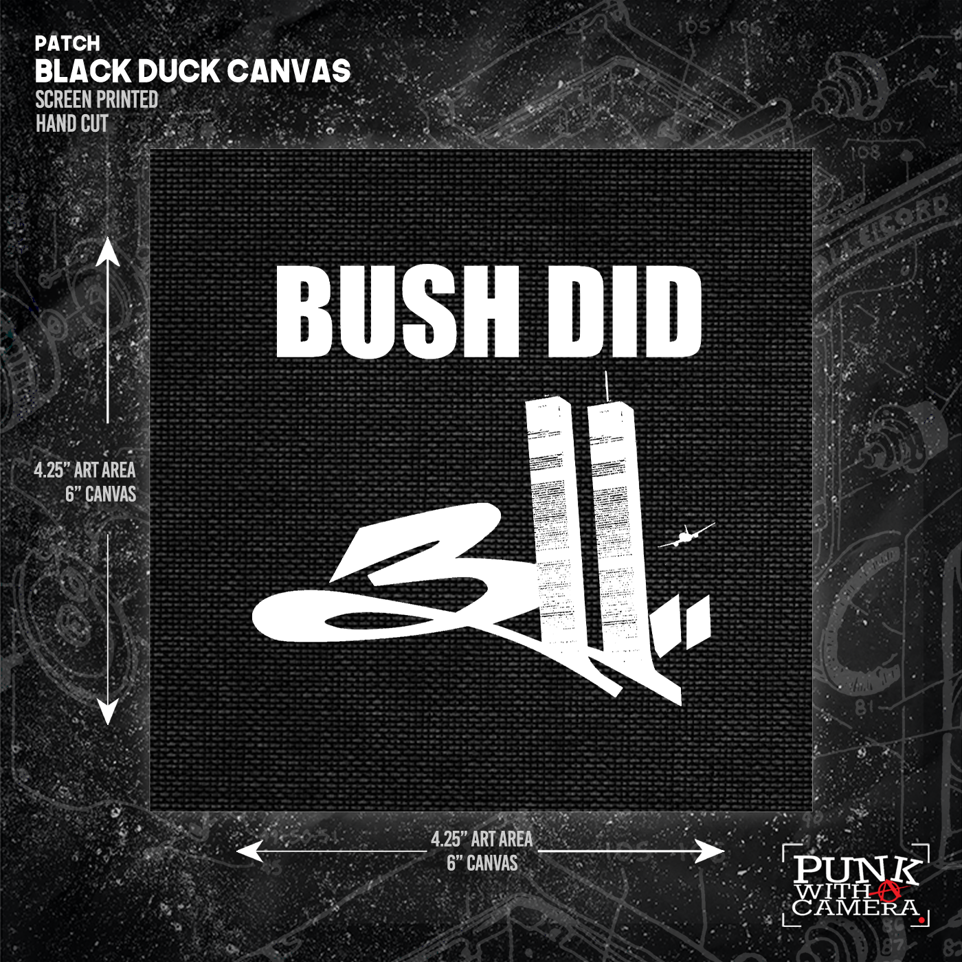 Bush Did 311 - Patch (6x6)