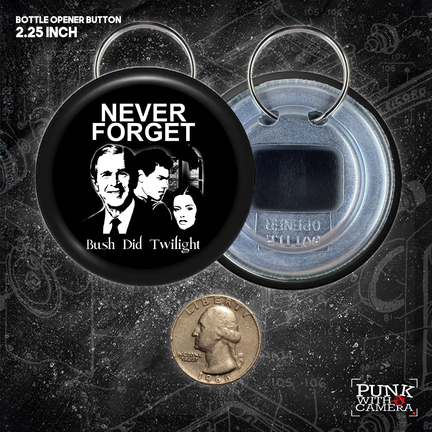 Never Forget Bush Did Twilight - Buttons (1.25, 1.5, & 2.25 Inch)