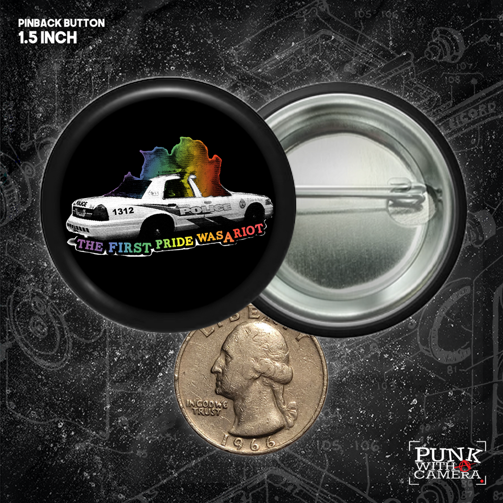 The First Pride Was A Riot - Pride Colors - Button (1.5 & 2.25 Inch)