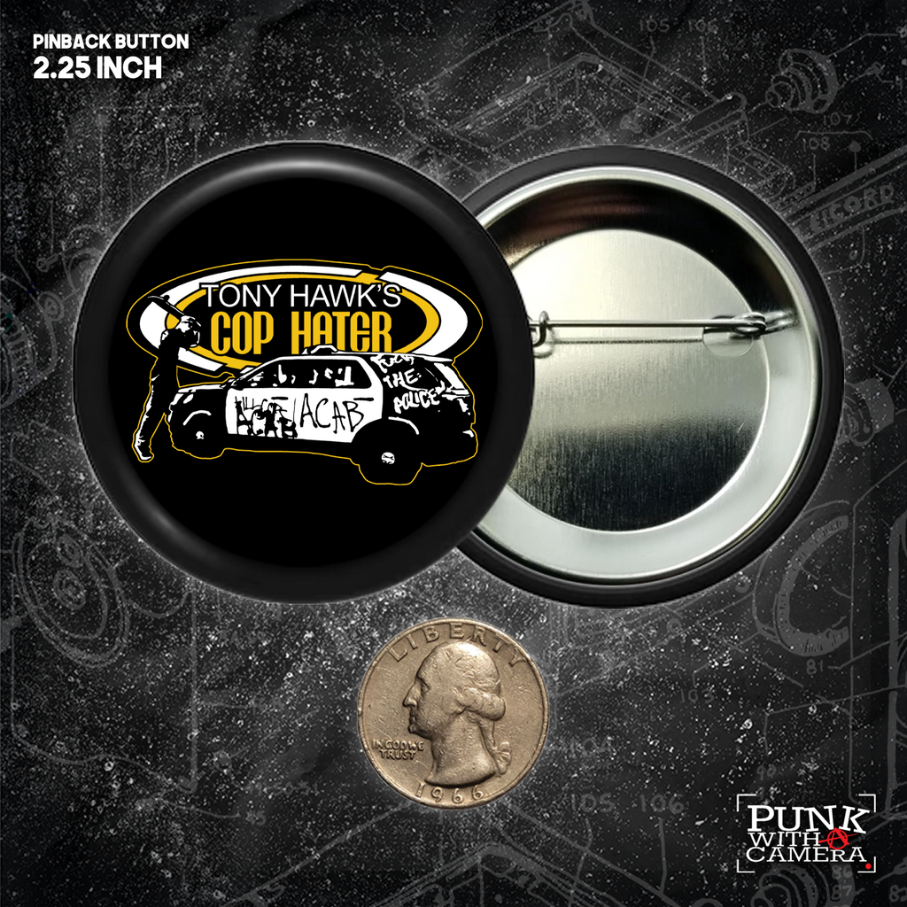 Tony Hawk's Cop Hater - Buttons (1, 1.25, 1.5, & 2.25 Inch)