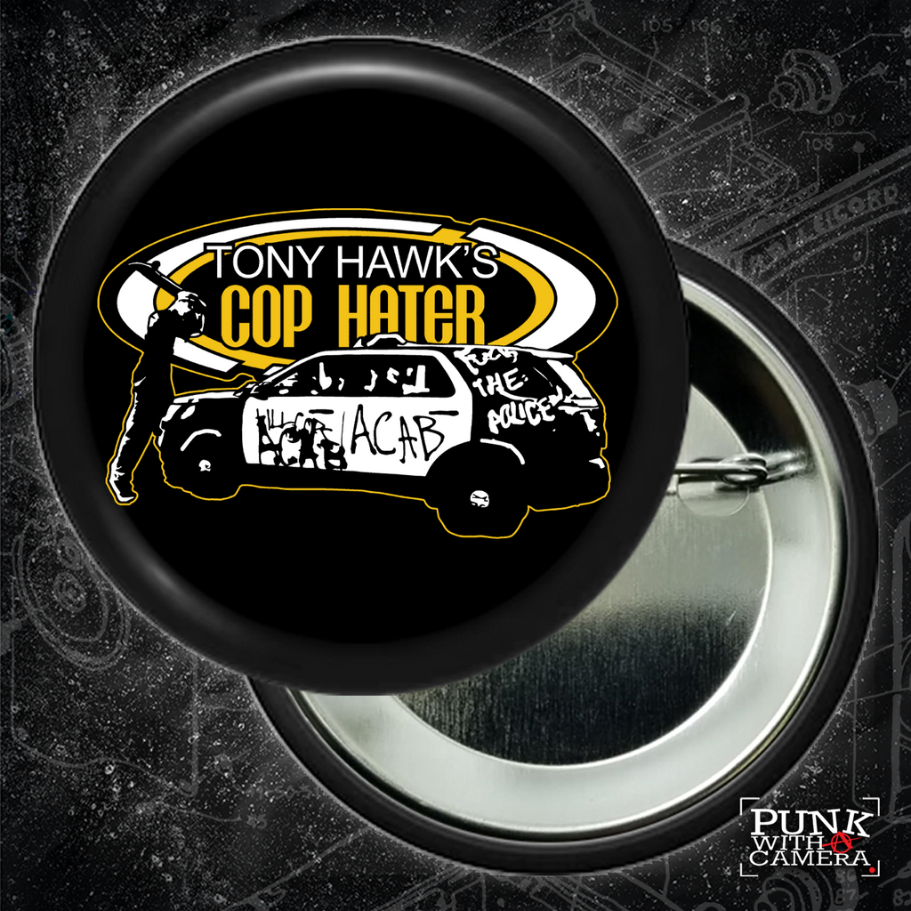 Tony Hawk's Cop Hater - Buttons (1, 1.25, 1.5, & 2.25 Inch)