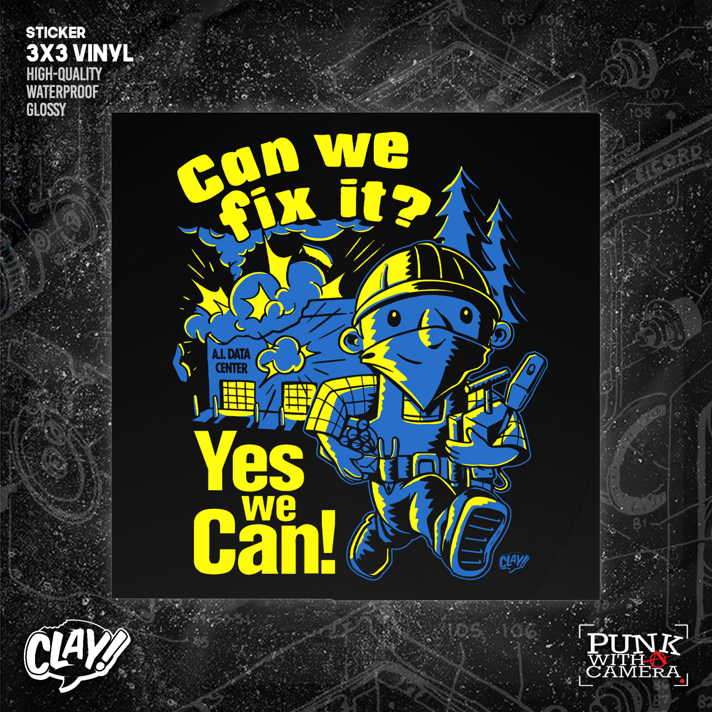 Can We Fix It? Yes We Can! - Sticker (3X3)