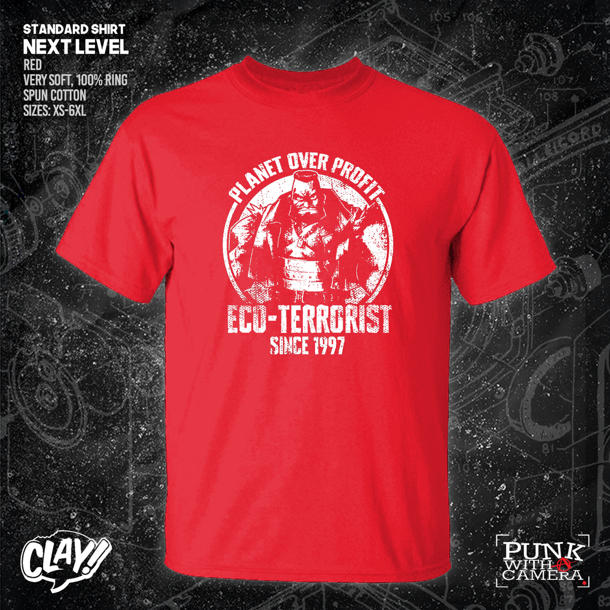 Planet Over Profit Eco Terrorist Since 1997 - Clay Graham