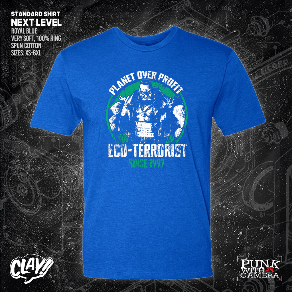 Planet Over Profit Eco Terrorist Since 1997 - Clay Graham