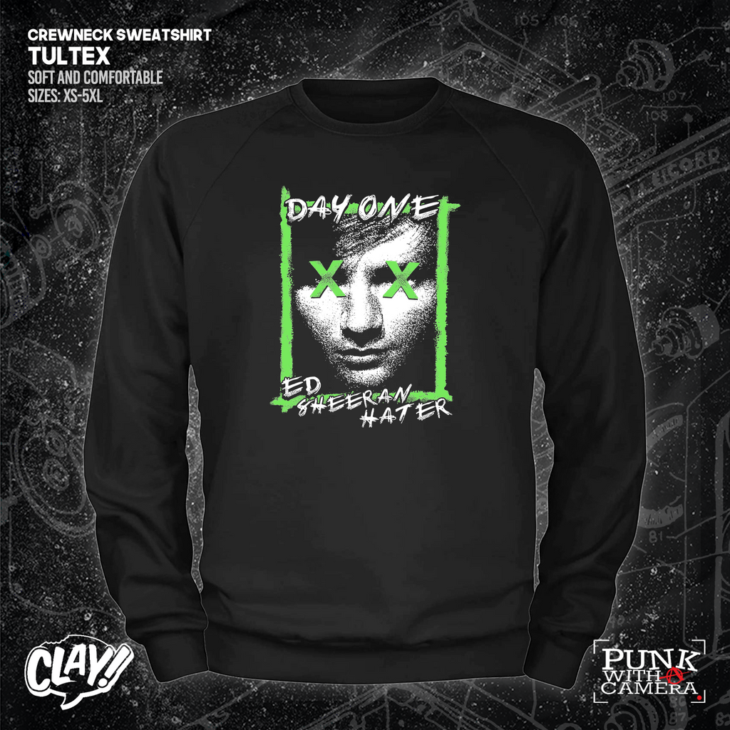 Day One Ed Sheeran Hater - Clay Graham