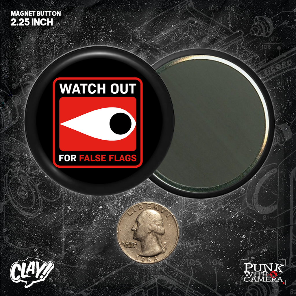Watch Out For False Flags - Eye - Buttons (1.5 & 2.25 Inch)