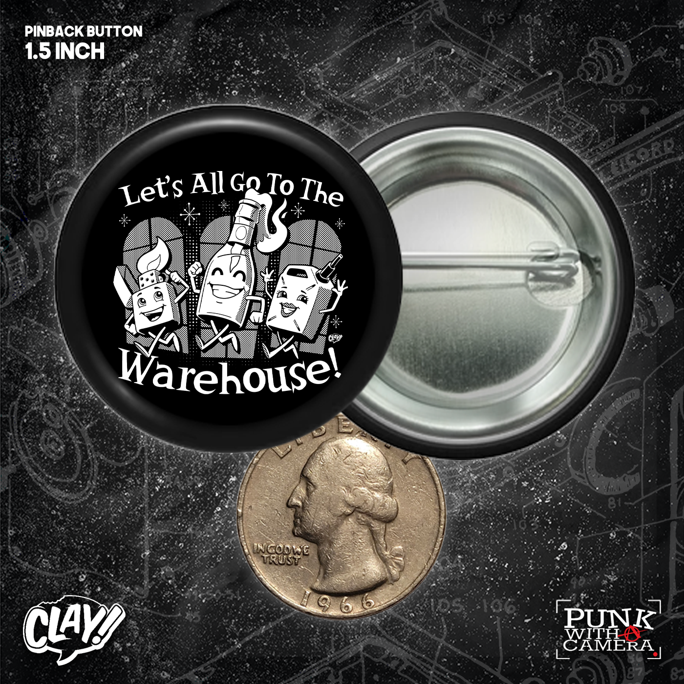 Let's All Go To The Warehouse - Buttons (1.5 & 2.25 Inch)