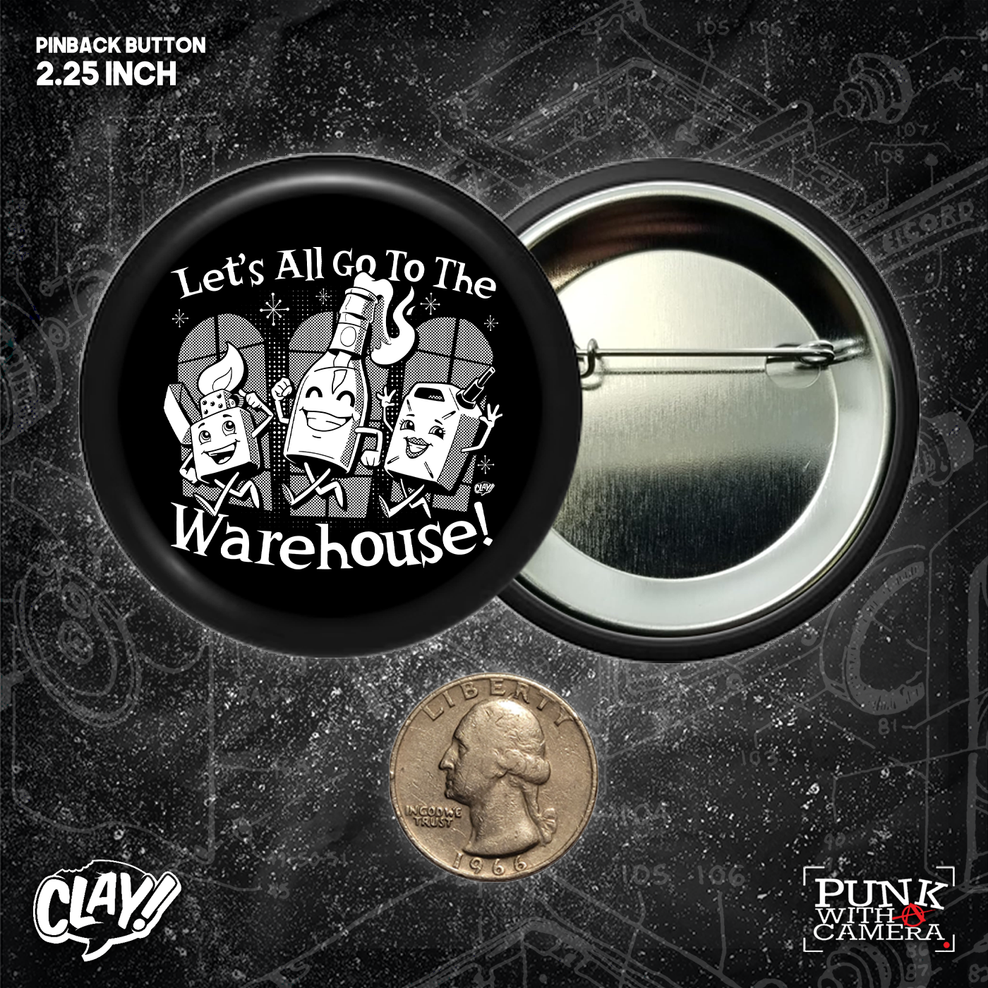 Let's All Go To The Warehouse - Buttons (1.5 & 2.25 Inch)