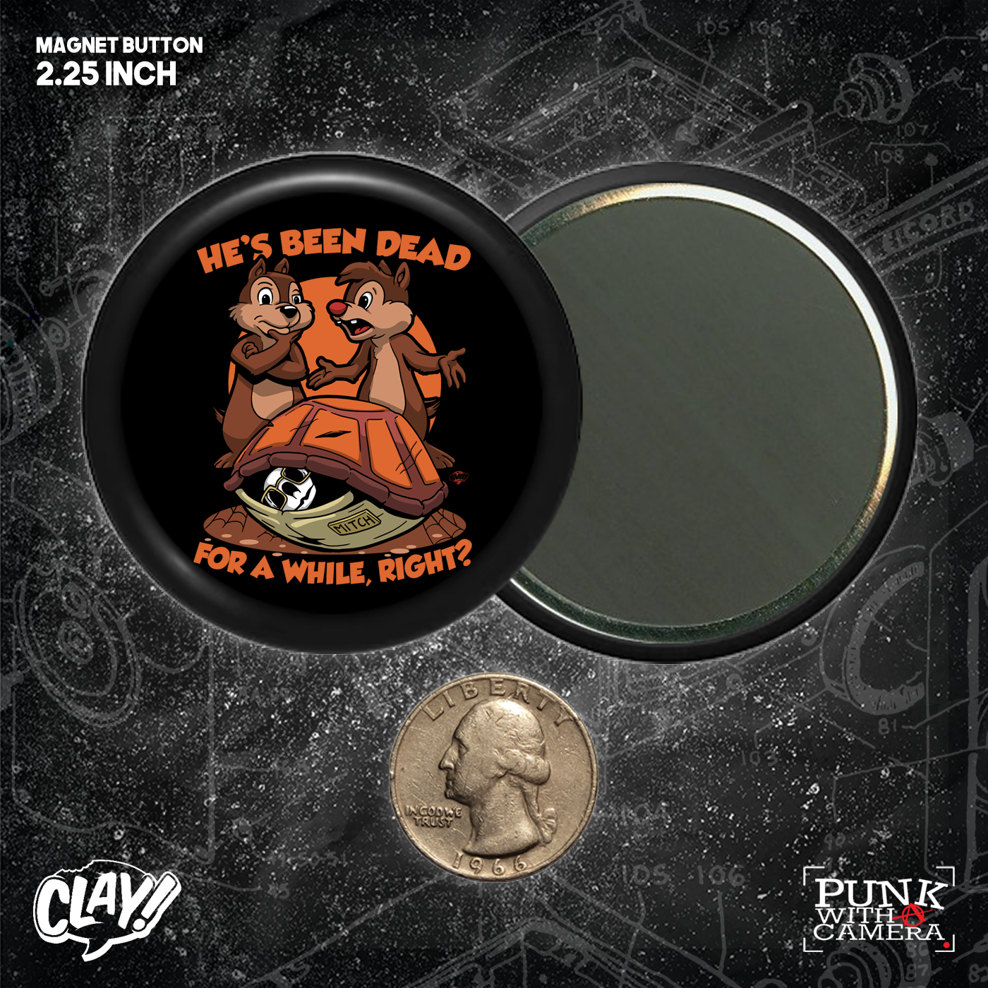 He's Been Dead For A While, Right? - Mitch - Buttons 2.25 Inch