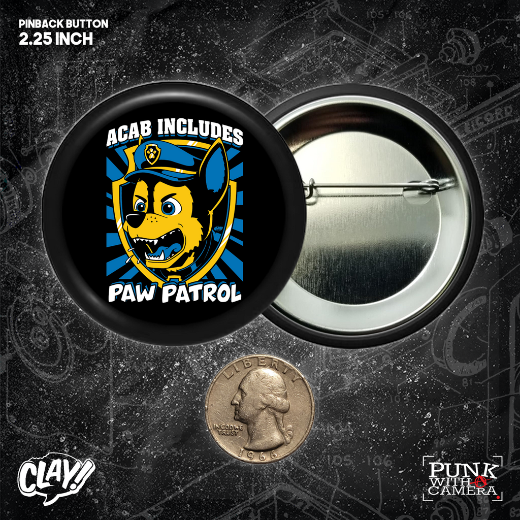 ACAB Includes Paw Patrol - Buttons 2.25 Inch