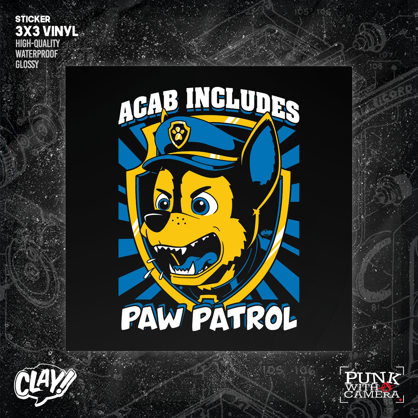ACAB Includes Paw Patrol - Sticker (3x3)