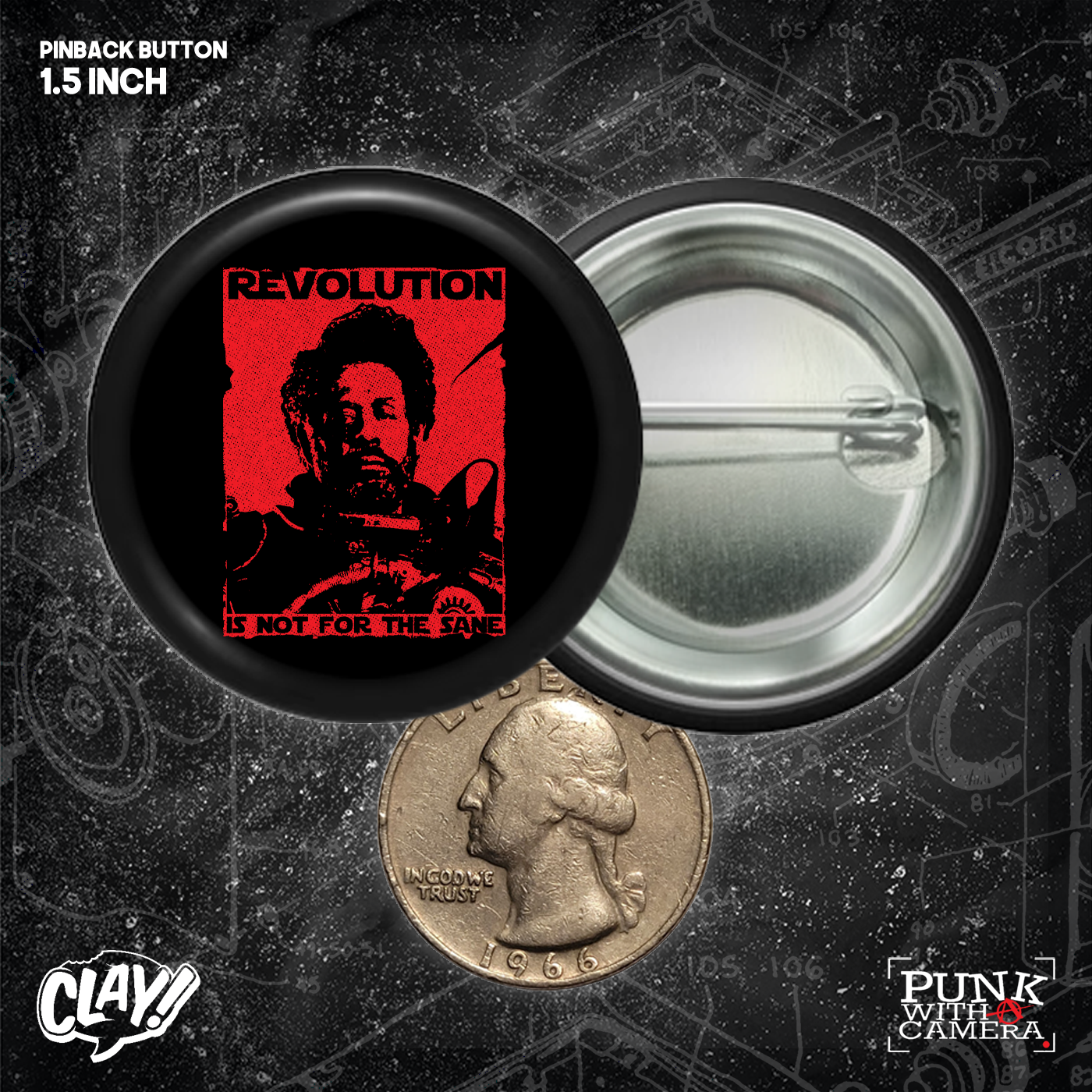 Revolution Is Not For The Sane - Buttons (1.5 & 2.25 Inch)