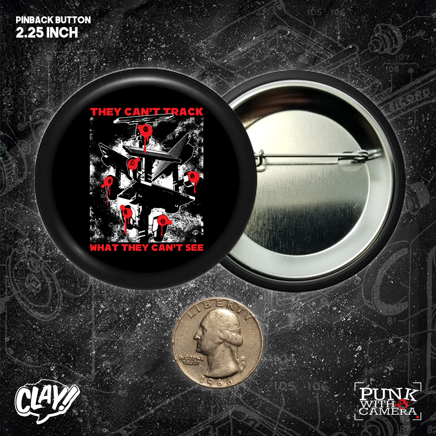 They Can't Track What They Can't See - Button 2.25 Inch